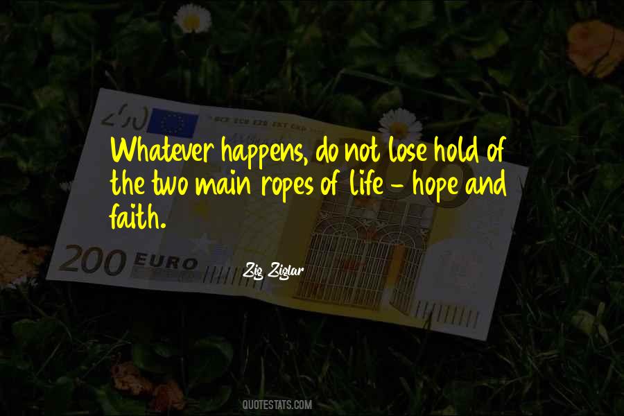 Do Not Lose Faith Quotes #1039330