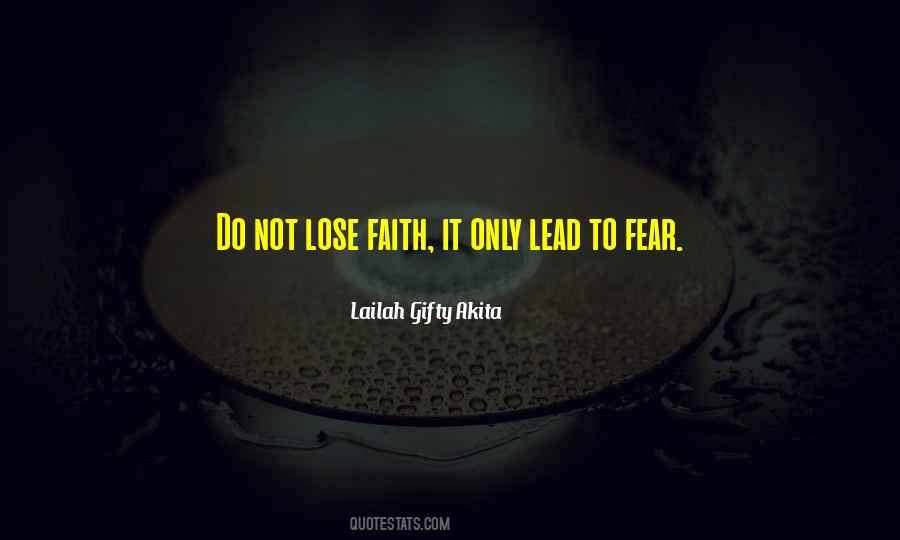 Do Not Lose Faith Quotes #1808800