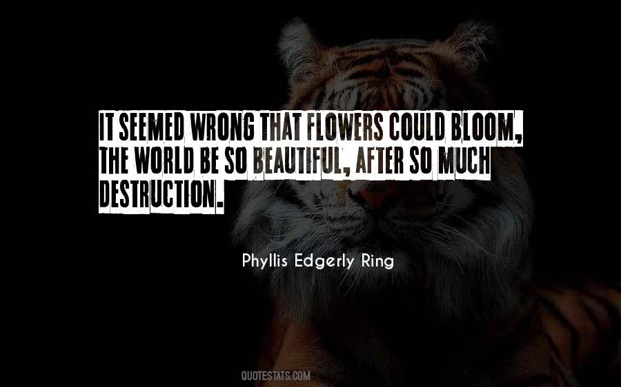Flowers Bloom Quotes #131235