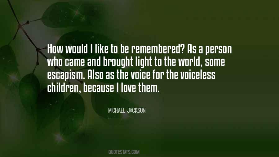A Voice For The Voiceless Quotes #1731112
