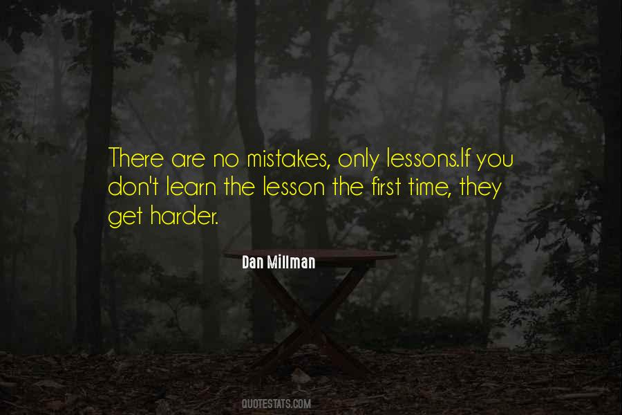 Lessons Learn Quotes #205339
