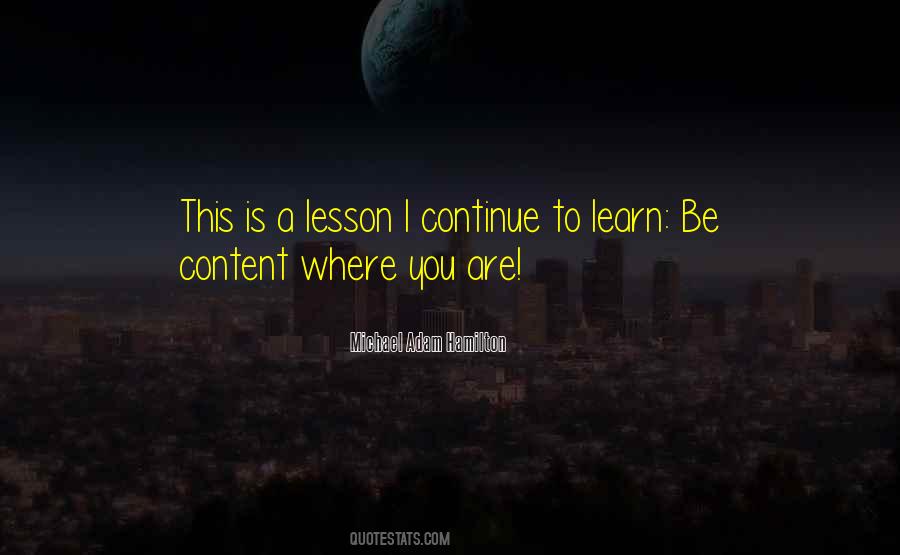 Lessons Learn Quotes #211055