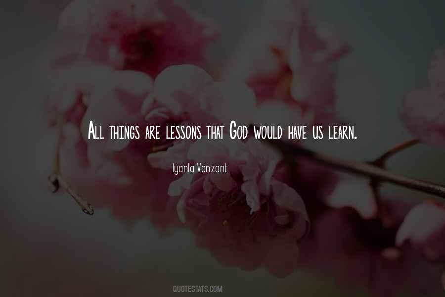 Lessons Learn Quotes #249600
