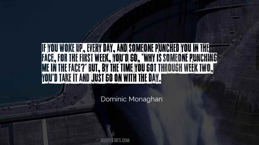 Quotes About Monaghan #377672