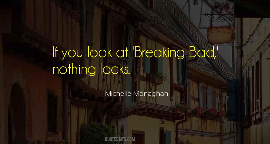 Quotes About Monaghan #595775