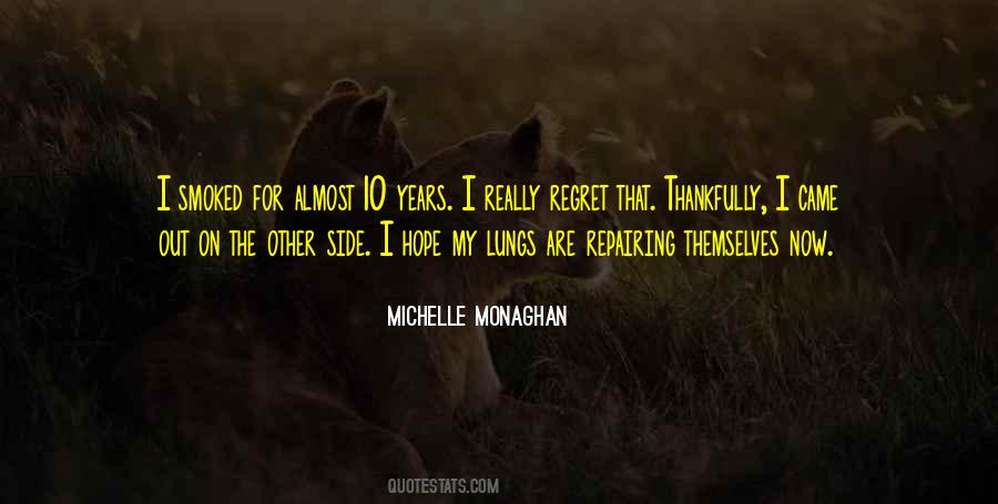 Quotes About Monaghan #829389