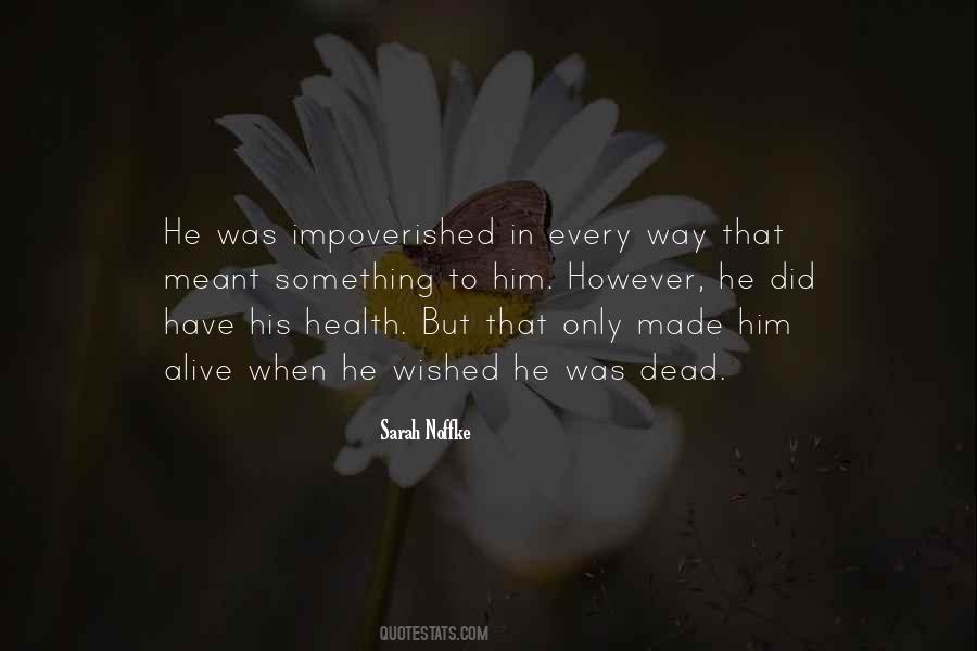 Wished I Was Dead Quotes #1388740