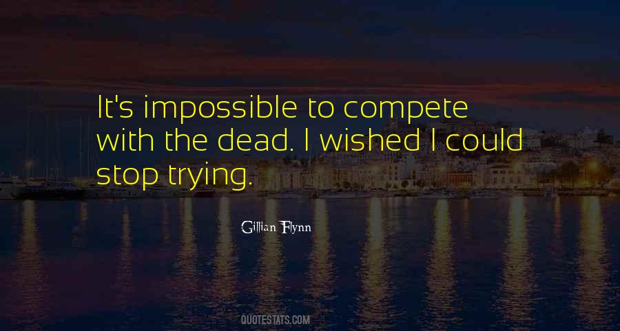 Wished I Was Dead Quotes #534801
