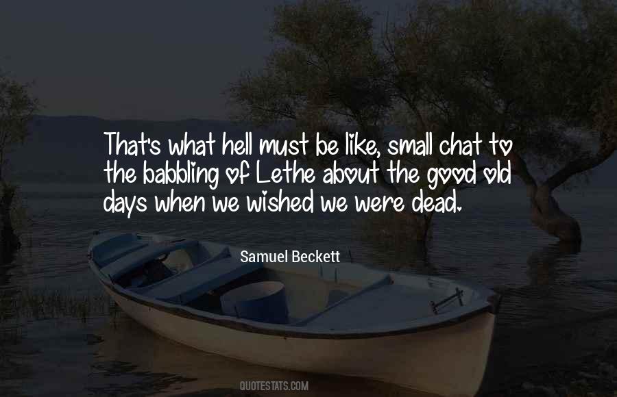 Wished I Was Dead Quotes #88148