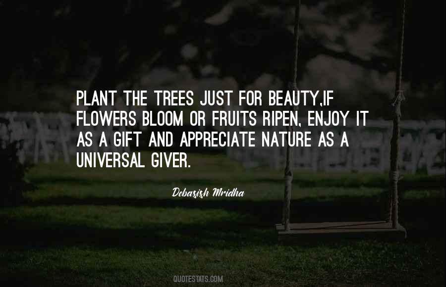 Flowers And Beauty Quotes #1497313