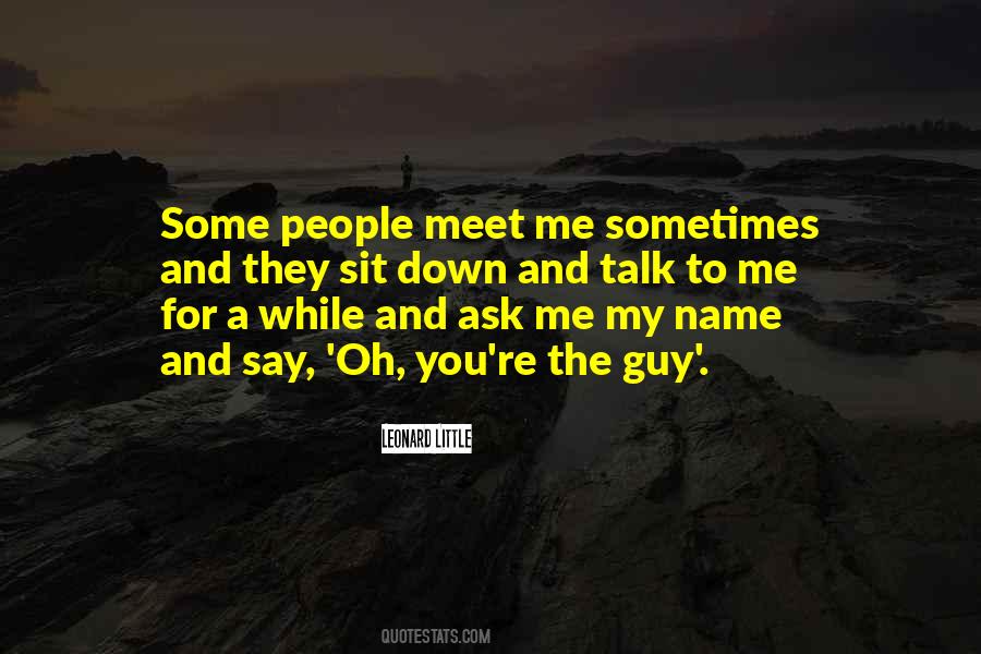 Ask A Guy Out Quotes #492893