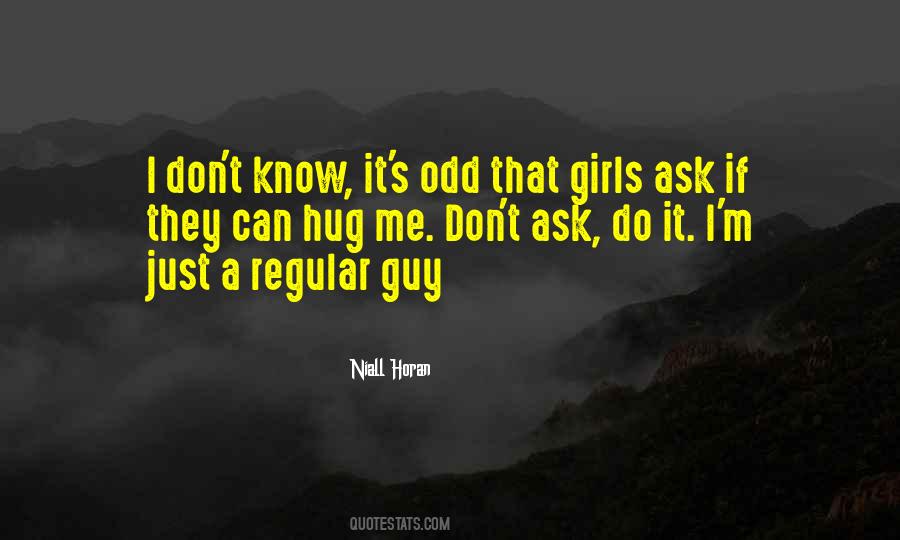 Ask A Guy Out Quotes #59049