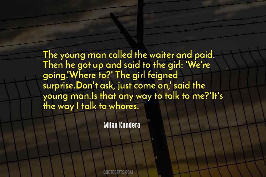 Ask Any Girl Quotes #158785