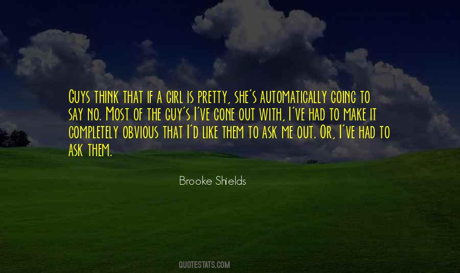 Ask Any Girl Quotes #267617