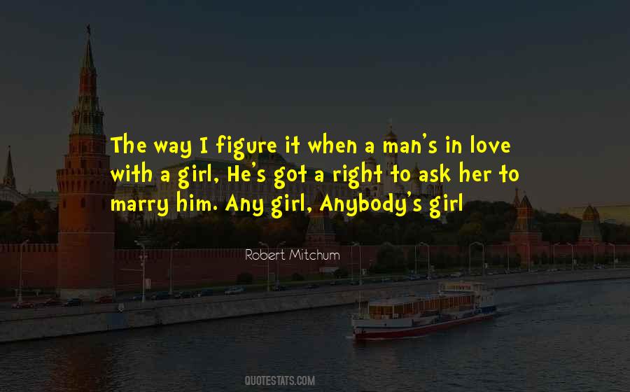 Ask Any Girl Quotes #269737
