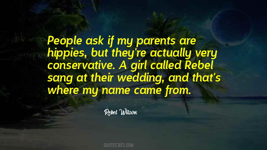 Ask Any Girl Quotes #493365