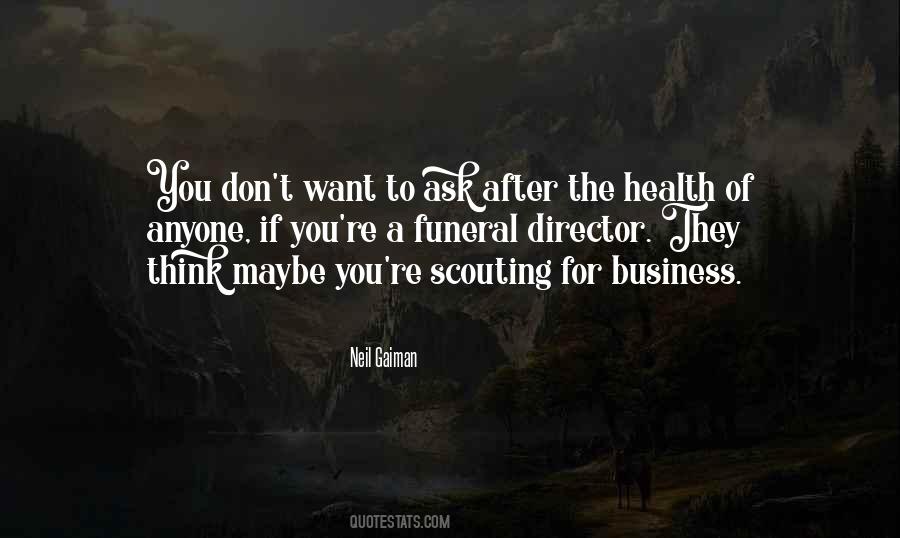 Ask For The Business Quotes #1526928