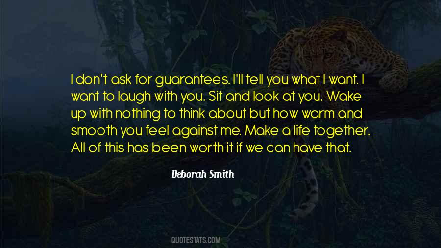 Ask For What You Want Quotes #1551555