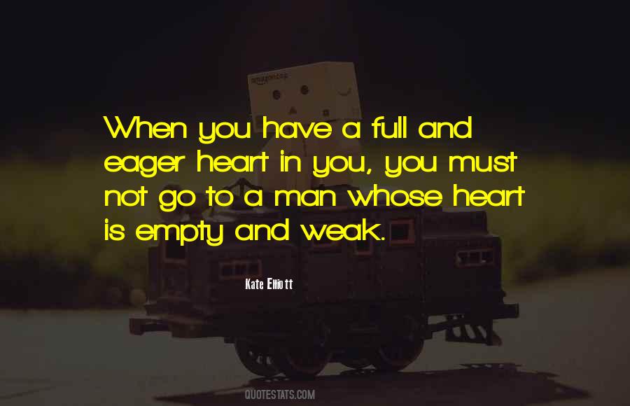 Empty And Full Quotes #1147947