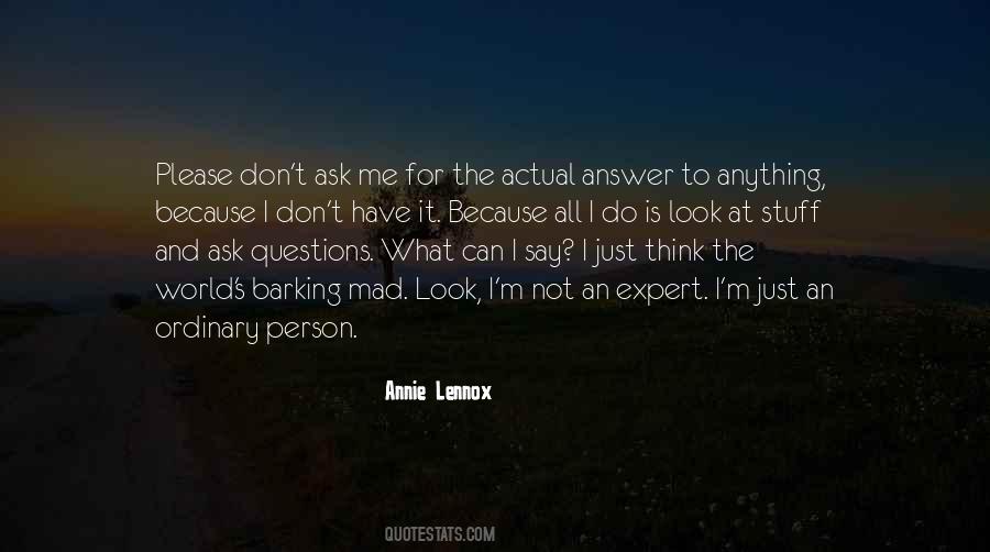 Ask Me Anything Quotes #245315