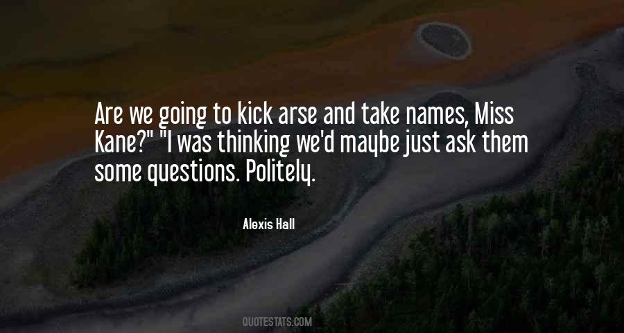 Ask Politely Quotes #81431