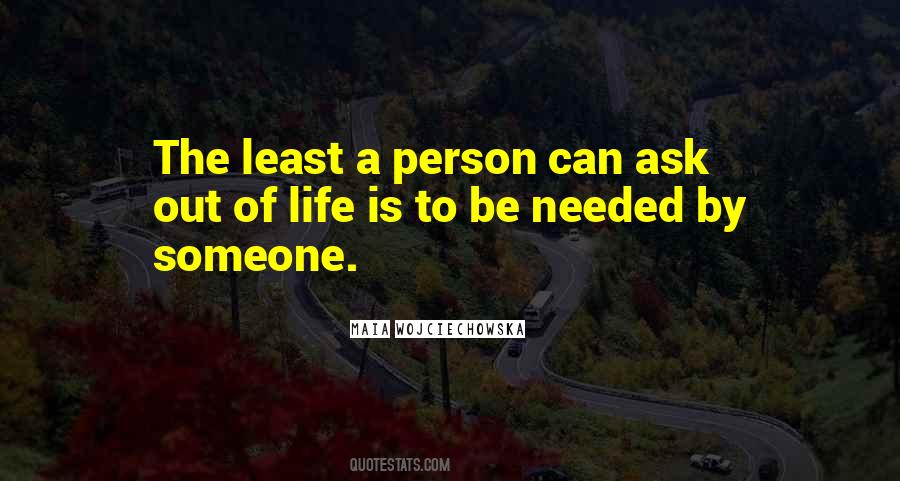 Ask Someone Out Quotes #305059