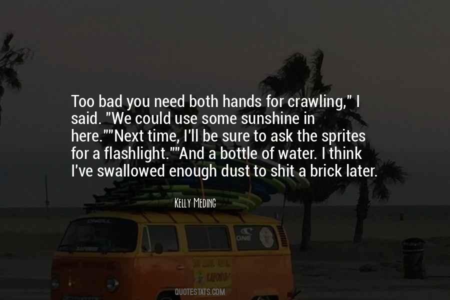 Ask The Dust Quotes #1777709