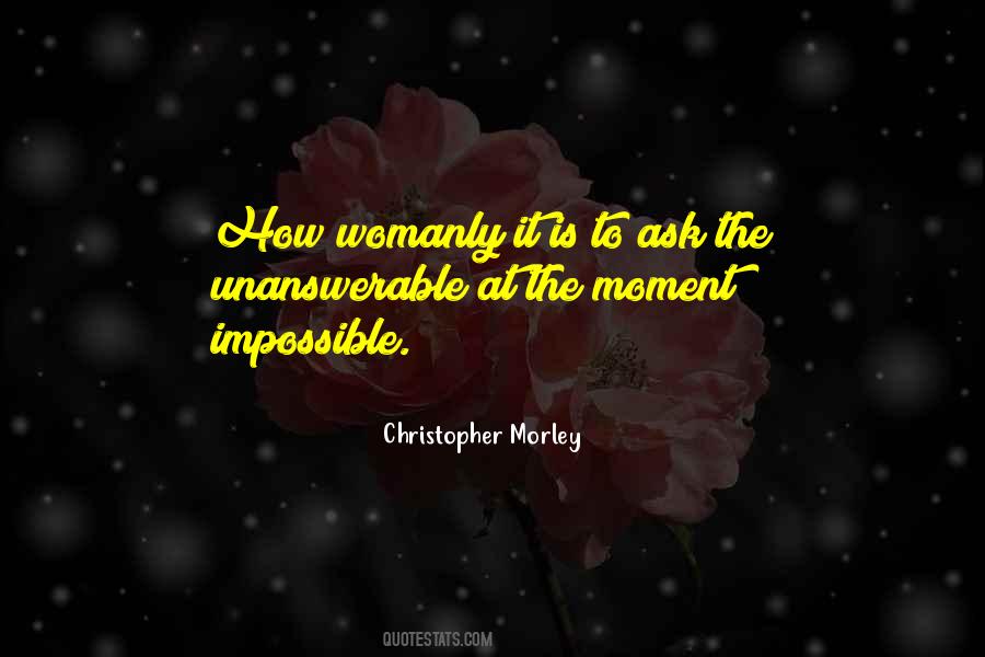 Ask The Impossible Quotes #746031