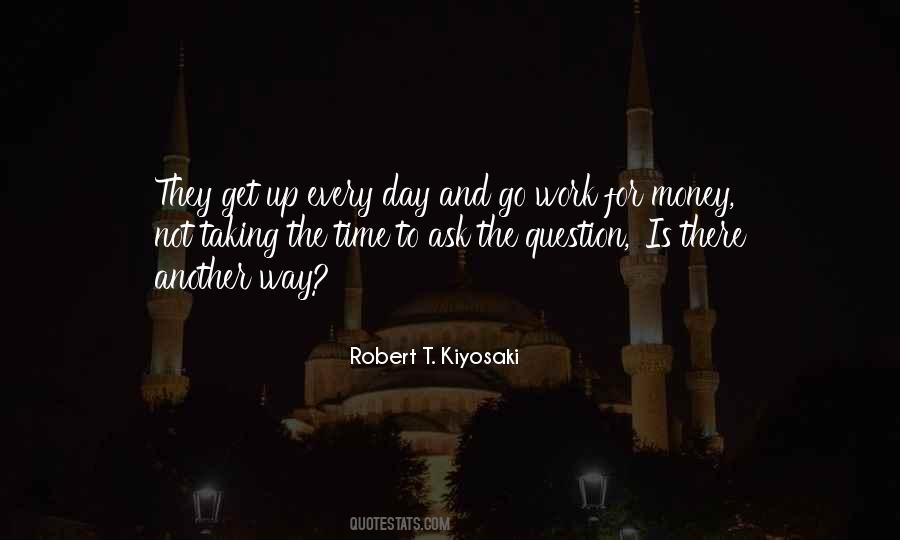 Ask The Question Quotes #369555