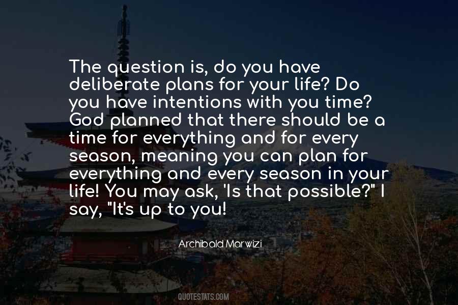 Ask The Question Quotes #39233