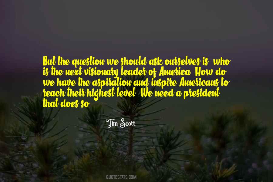 Ask The Question Quotes #43658