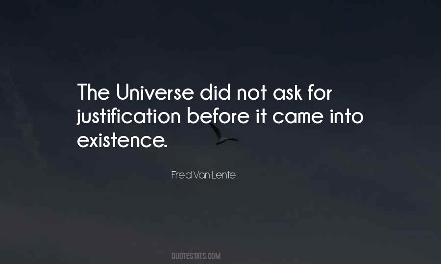 Ask The Universe Quotes #1238902