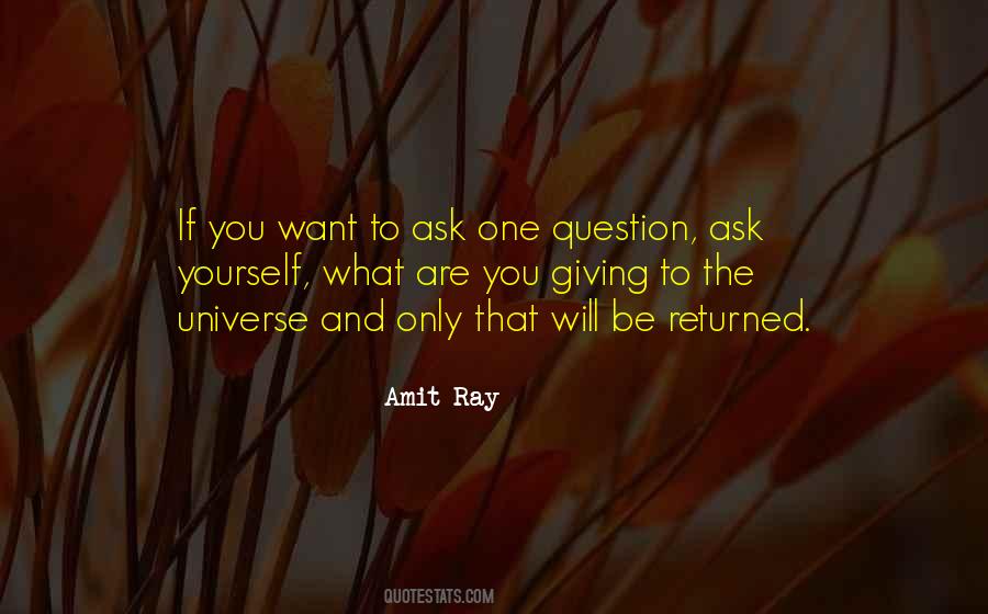 Ask The Universe Quotes #670525