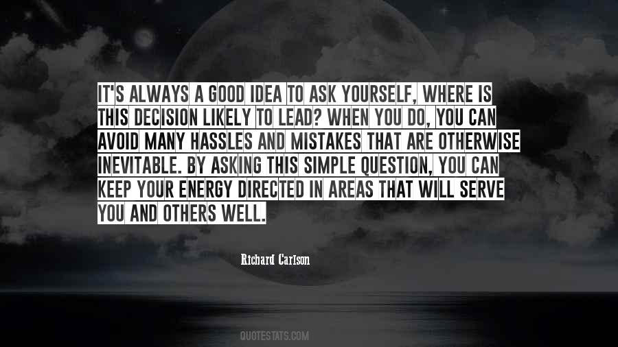 Ask Yourself This Quotes #648018