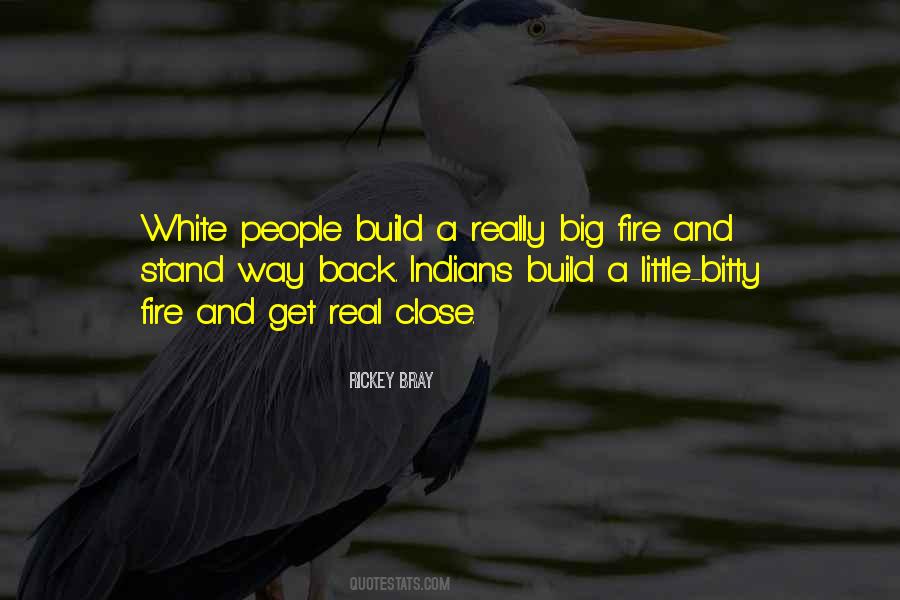 To Build A Fire Quotes #467848