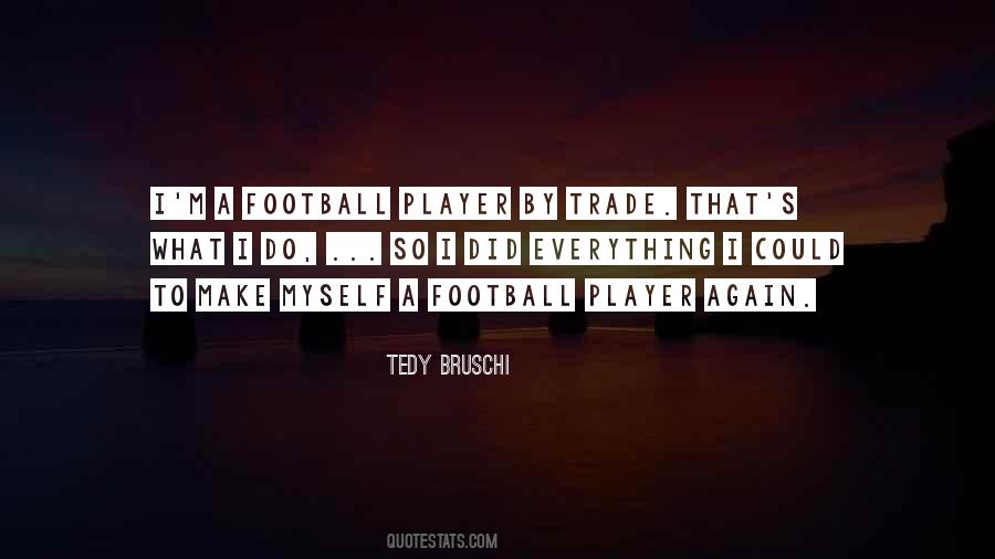 A Football Player Quotes #1073255