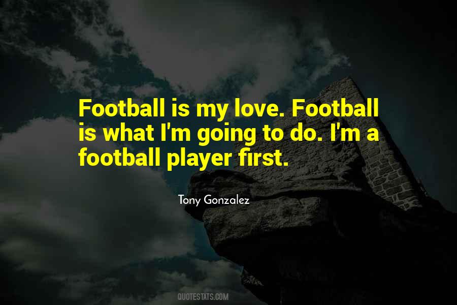 A Football Player Quotes #1228620