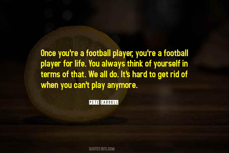 A Football Player Quotes #1785494