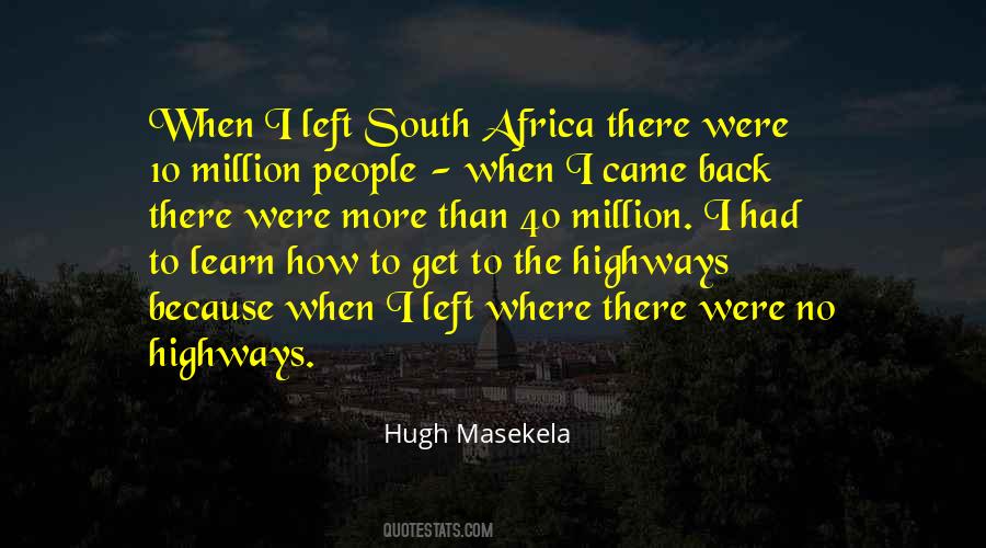 Masekela Hugh Quotes #1569588