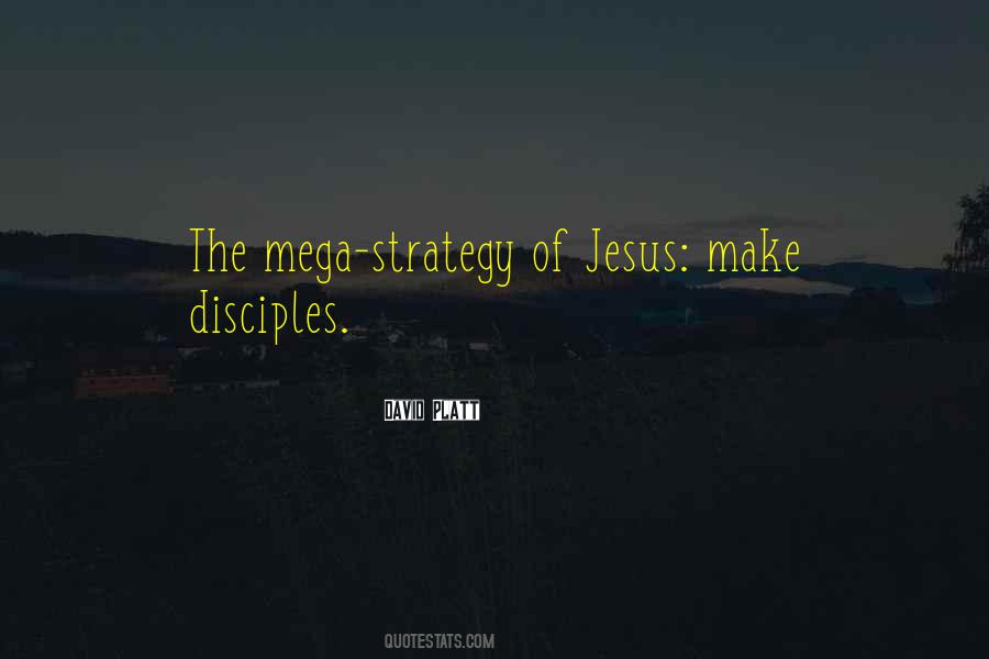Make Disciples Of Jesus Quotes #1485235