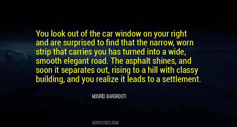 Asphalt Road Quotes #1784155