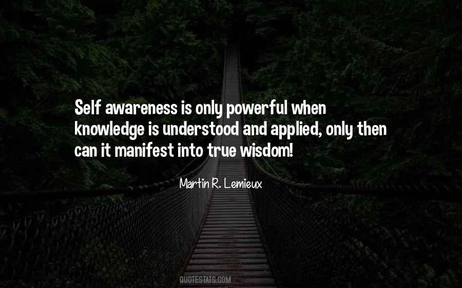 Wisdom Is Knowledge Applied Quotes #1432485