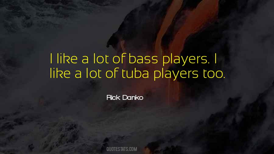 Tuba Players Quotes #780314