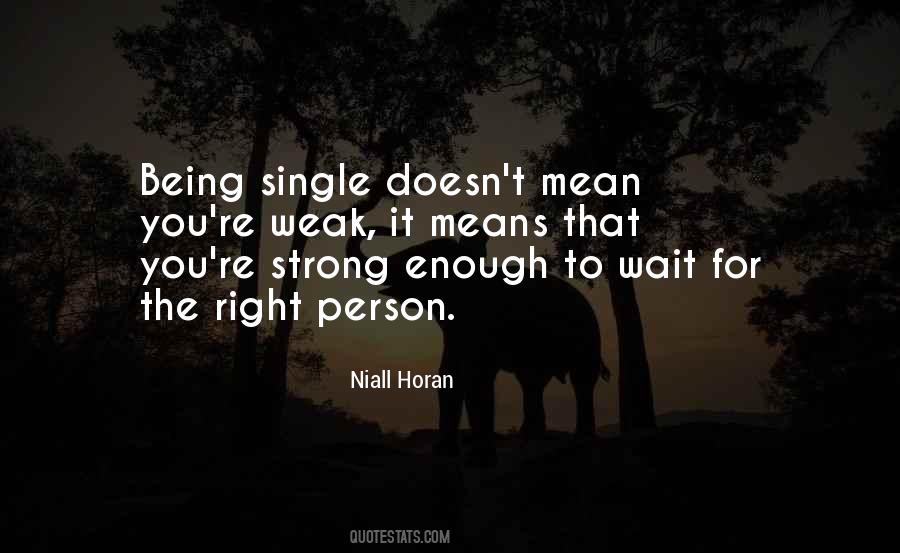 Being Single Means Quotes #159562