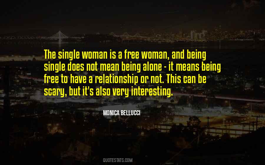 Being Single Means Quotes #1682293