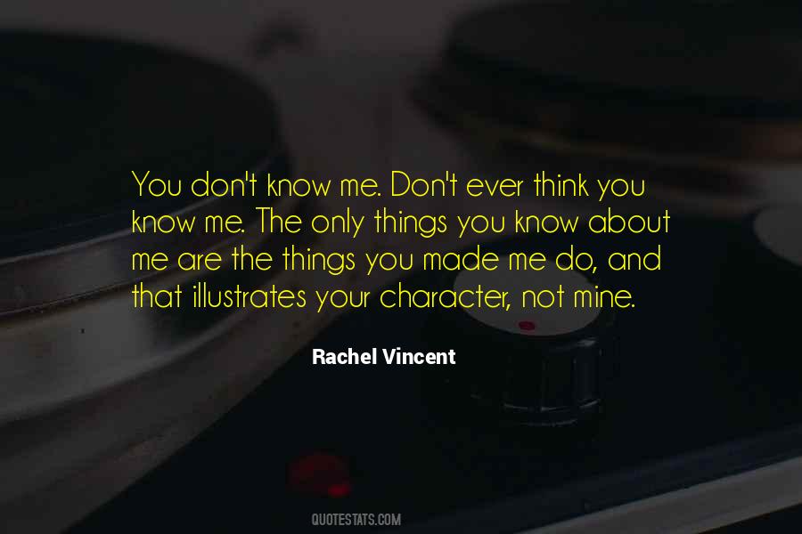 Know Your Character Quotes #653586