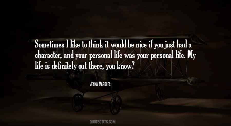Know Your Character Quotes #928687