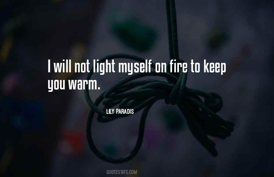 Fire Light Quotes #428313