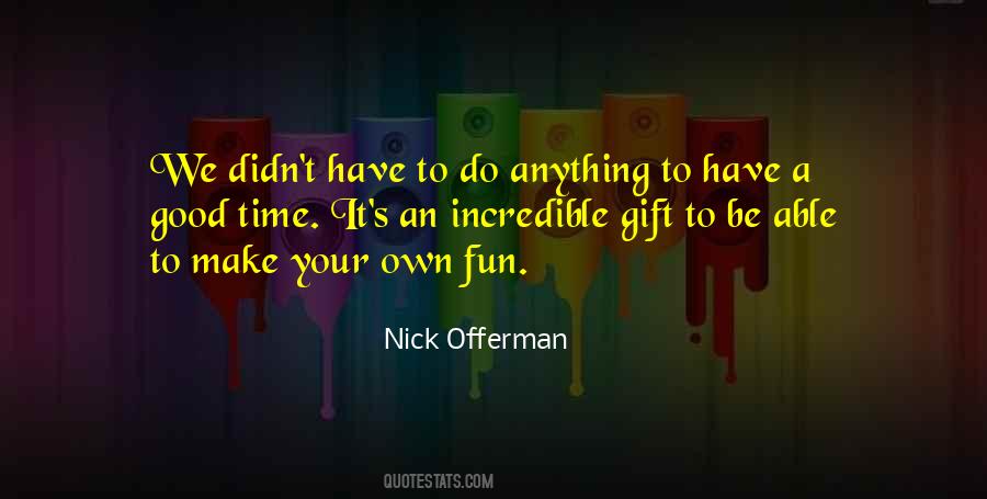 Your Incredible Quotes #737778