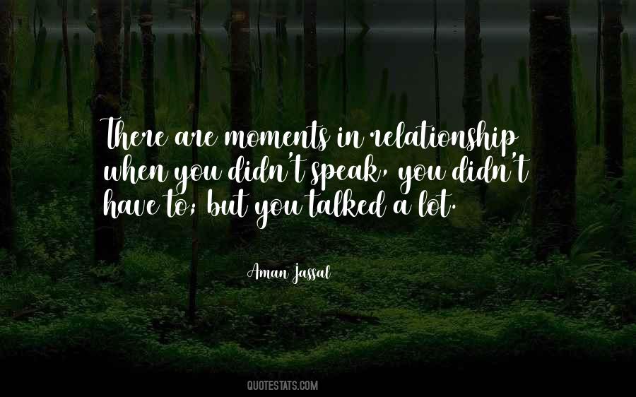 Quotes About Moments In Love #595888